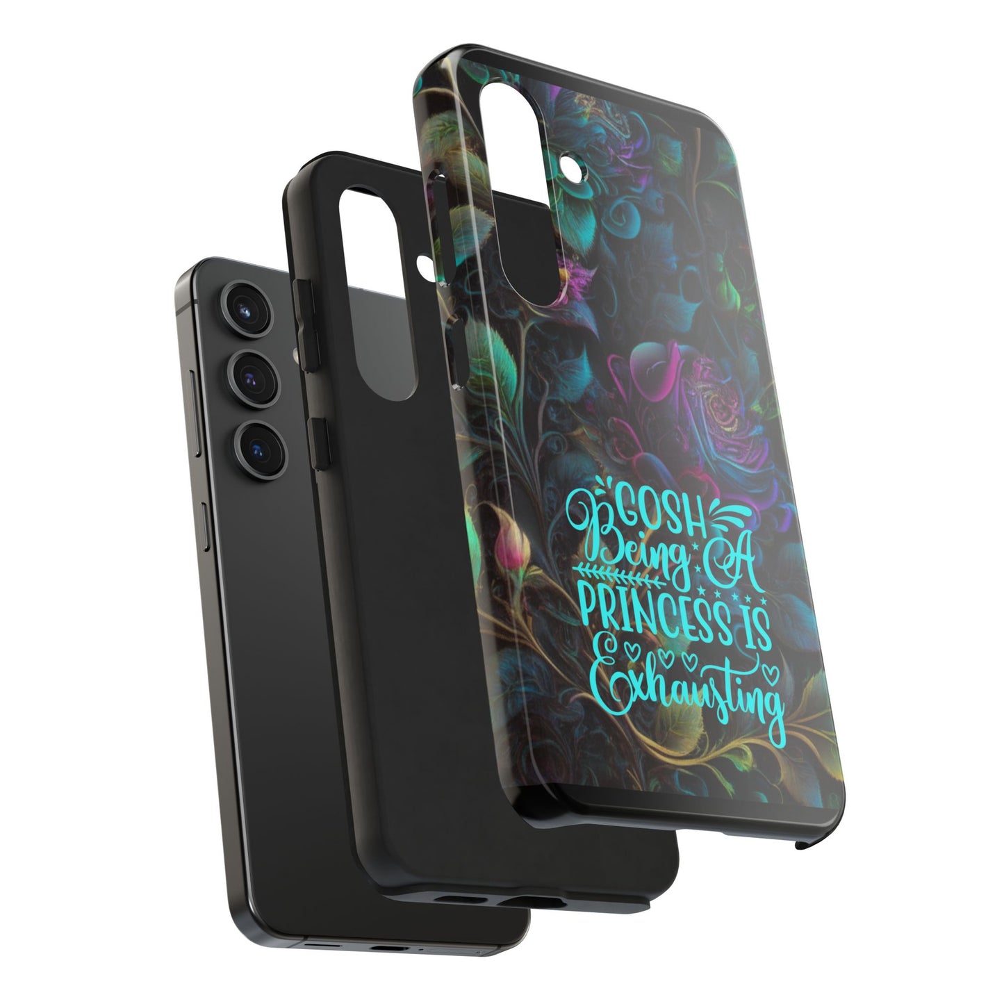 Whimsy Flower "Being a Princess is exhausting" -Tough Phone Cases for IPhone and Samsung