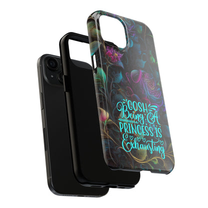 Whimsy Flower "Being a Princess is exhausting" -Tough Phone Cases for IPhone and Samsung - Inspired Collective Store
