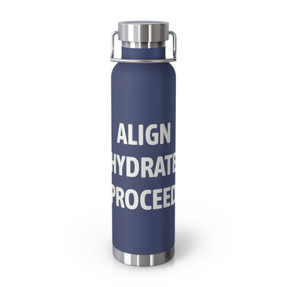 Align. Hydrate. Proceed. - Intentional Hydration Bottle-Copper Vacuum Insulated, 22oz