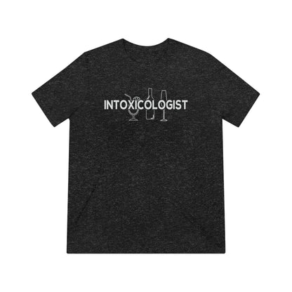 Unisex Triblend Tee- Intoxicologist - Inspired Collective Store