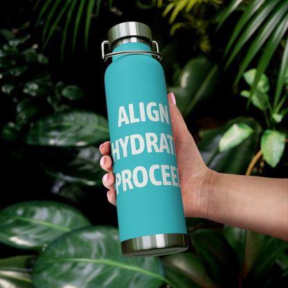 Align. Hydrate. Proceed. - Intentional Hydration Bottle-Copper Vacuum Insulated, 22oz
