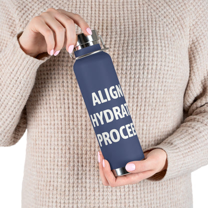 Align. Hydrate. Proceed. - Intentional Hydration Bottle-Copper Vacuum Insulated, 22oz