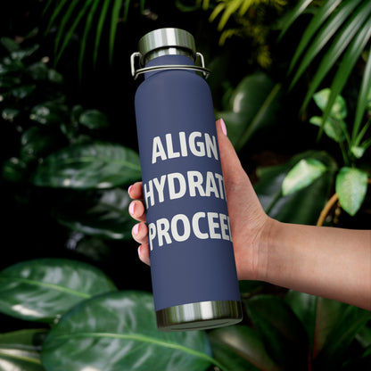 Align. Hydrate. Proceed. - Intentional Hydration Bottle-Copper Vacuum Insulated, 22oz