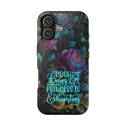 Whimsy Flower "Being a Princess is exhausting" -Tough Phone Cases for IPhone and Samsung