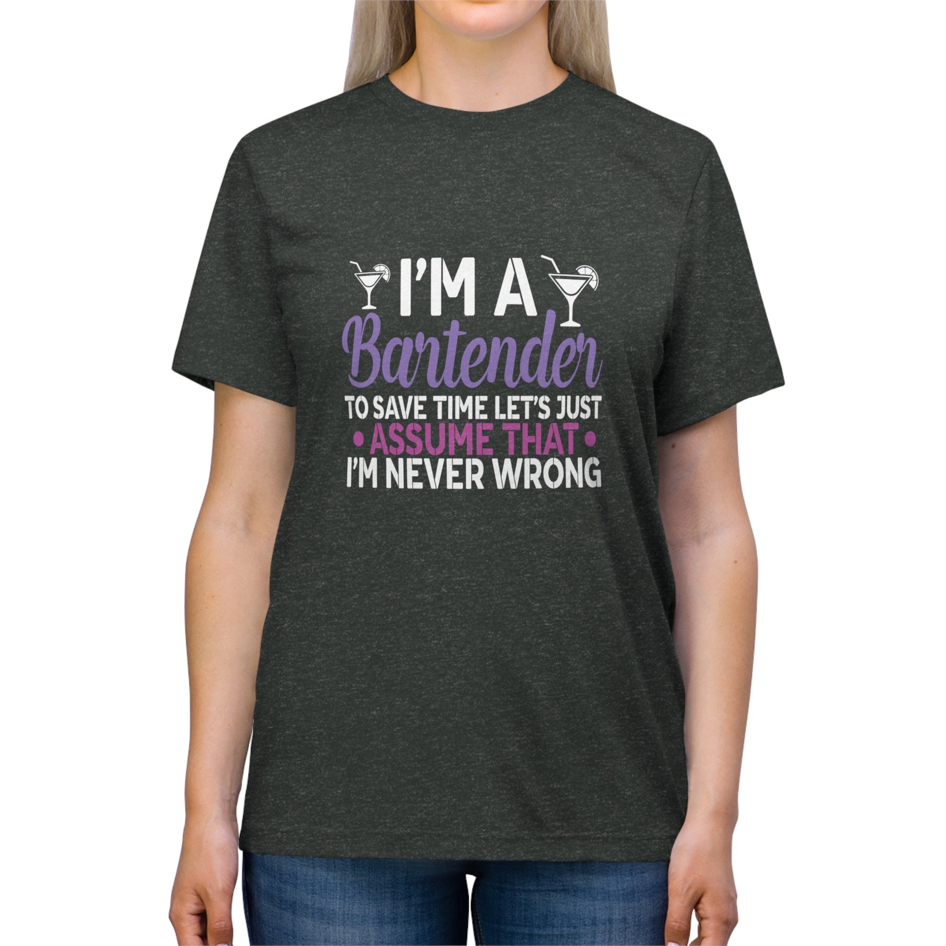 Unisex Triblend Tee- Bartender is always right - Inspired Collective Store