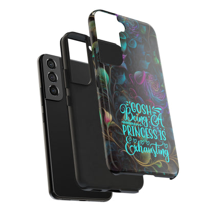 Whimsy Flower "Being a Princess is exhausting" -Tough Phone Cases for IPhone and Samsung - Inspired Collective Store