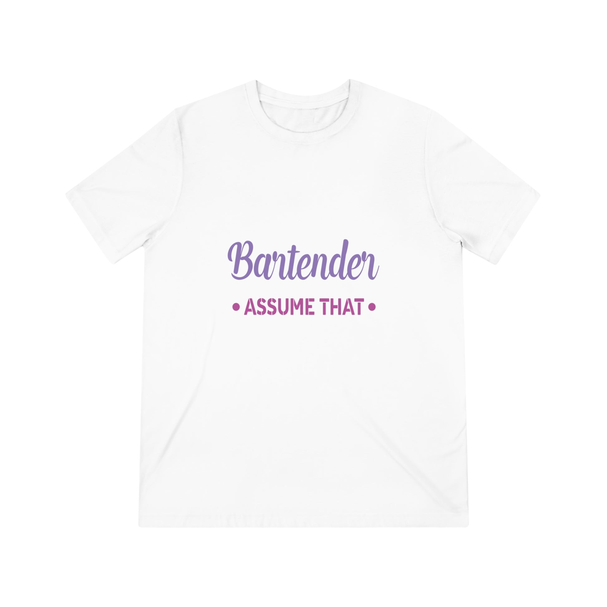 Unisex Triblend Tee- Bartender is always right - Inspired Collective Store