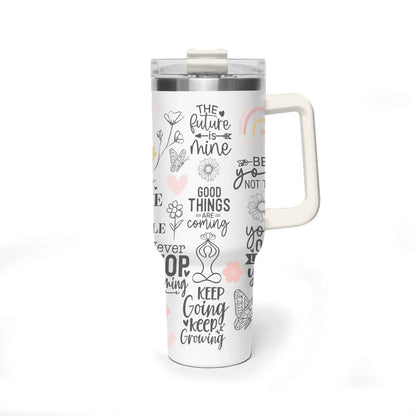 MOKSHA:11 Inspirational Quotes Vacuum Thermal Tumbler, 40oz